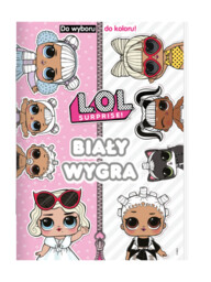 L.O.L. Surprise! Do wyboru, do koloru! 6 Biały