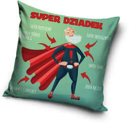 Poszewka Super Dziadek przystojny, silny, inteligentny, hero 40x40