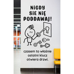 Nigdy się nie poddawaj...- naklejka na ścianę