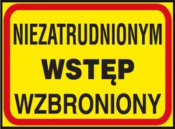 Z-TB14 - Tablica budowlana Niezatrudnionym wstęp wzbroniony