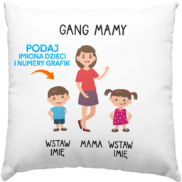 Gang mamy - poduszka na prezent dla mamy