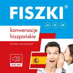 AUDIOBOOK - hiszpański - Konwersacje (A2-B2)