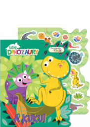 Lubię Dinozaury Przyjaciele z bajki 1 A kuku!