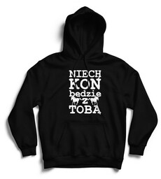 Bluza z kapturem Niech koń będzie z Tobą