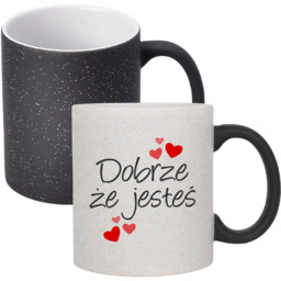 Dobrze, że jesteś - magiczny kubek z brokatem