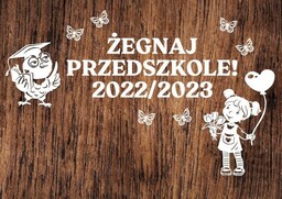 Zestaw Żegnaj Przedszkole- wycinanka z kartonu