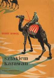 George Bidwell SZLAKIEM KARAWAN
