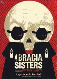 Bracia Sisters Patrick DeWitt Audiobook