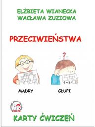 Karty ćwiczeń - Przeciwieństwa