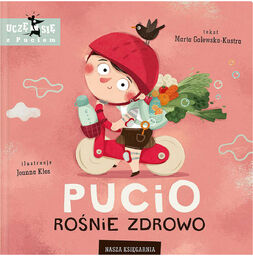Pucio rośnie zdrowo, książeczka dla dzieci