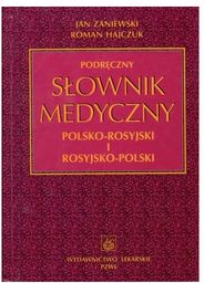 Podręczny słownik medyczny polsko-rosyjski i rosyjsko-polski