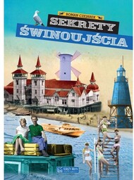 Sekrety Świnoujścia