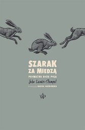 SZARAK ZA MIEDZĄ PRYWATNE ŻYCIE POLA John Lewis-Stempel