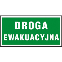 - Znak ewakuacyjny Droga ewakuacyjna