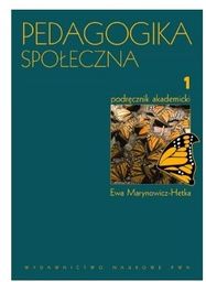 Pedagogika społeczna. T. 1