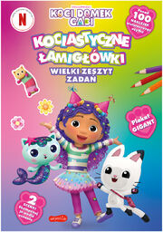 Koci Domek Gabi Kociastyczne Łamigłówki, wielki zeszyt zadań