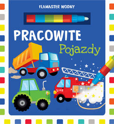 Flamaster Wodny Pracowite pojazdy, książeczka dla dzieci
