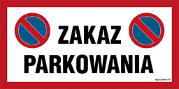 NC068 ZAKAZ PARKOWANIA, PN - PŁYTA PCV 1MM;
