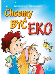 Książka dla Dzieci - Chcemy być Eko