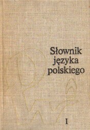 SŁOWNIK JĘZYKA POLSKIEGO A-Z. TOM 1-3 (KOMPLET)