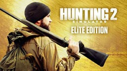 Hunting Simulator 2: Elite Edition (PC) Klucz Steam