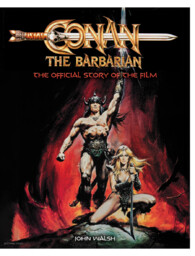Książka Conan the Barbarian: The Official Story of