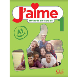 J''aime 1 podręcznik do francuskiego dla młodzieży A1