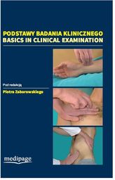 Podstawy badania klinicznego Basics in Clinical Examination