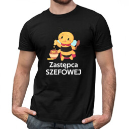 Zastępca szefowej - męska koszulka na prezent