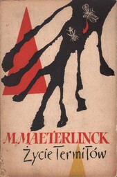 ŻYCIE TERMITÓW Maurice Maeterlinck