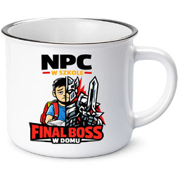 NPC w szkole, final boss w domu -