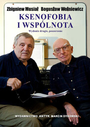 Ksenofobia i wspólnota. Przyczynek do filozofii człowieka.