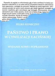 Państwo i prawo w cywilizacji łacińskiej. Wydanie nowe