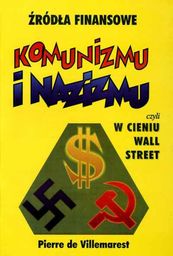 Źródła finansowe komunizmu i nazizmu czyli w cieniu