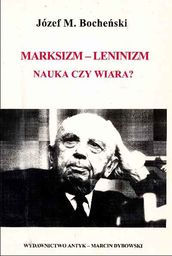Marksizm-leninizm. Nauka czy wiara?
