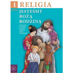 Religia SP 1 podr. Jesteśmy Bożą Rodziną