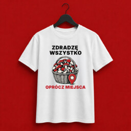 Zdradzę wszystko oprócz miejsca - męska koszulka