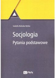 Socjologia - Pytania podstawowe