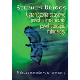 Ograniczona czasowo psychodynamiczna psychoterapia młodzieży. Metoda skoncentrowana
