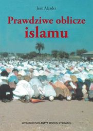 Prawdziwe oblicze islamu