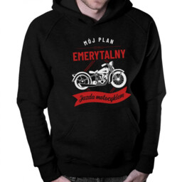 Mój plan emerytalny: jazda motocyklem - męska bluza