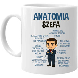 Anatomia szefa - kubek na prezent