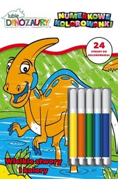 Lubię Dinozaury Numerkowe kolorowanki 2 Wielkie stwory