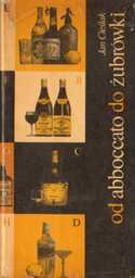 OD ABBOCCATO DO ŻUBRÓWKI Jan Cieślak [antykwariat]