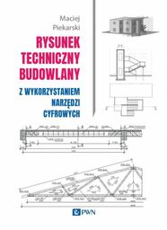 Rysunek techniczny budowlany z wykorzystaniem narzędzi cyfrowych