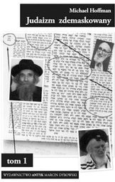 Judaizm zdemaskowany w oparciu o jego własne święte