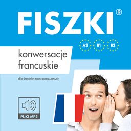 AUDIOBOOK - francuski - Konwersacje (A2-B2)