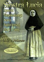 Siostra Łucja - Apostoł Niepokalanego Serca Najświętszej Maryi