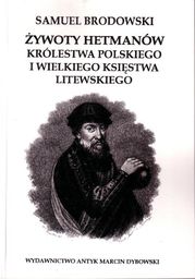Żywoty hetmanów Królestwa Polskiego i Wielkiego Księstwa Litewskiego