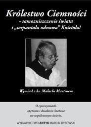 Królestwo Ciemności - samozniszczenie świata i "wspaniała odnowa"